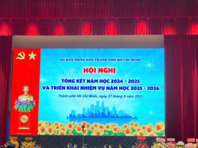 HỘI NGHỊ TỔNG KẾT NĂM HỌC 2024 - 2025 VÀ TRIỂN KHAI NHIỆM VỤ NẰM HỌC 2025 -2026