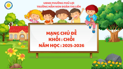 CÙNG HỌC VỚI CÁC BẠN KHỐI CHỒI NHÉ!