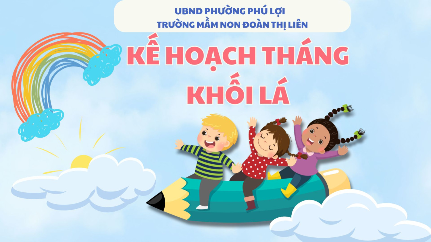 KẾ HOẠCH THÁNG- KHỐI LÁ